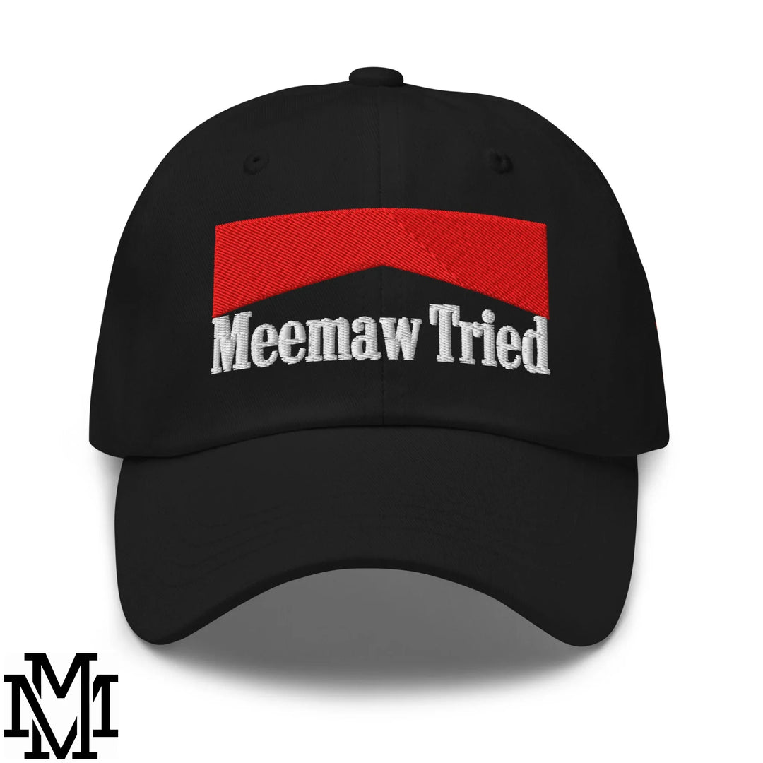 Meemaw Tried Reds Embroidered Unstructured Dad Hat
