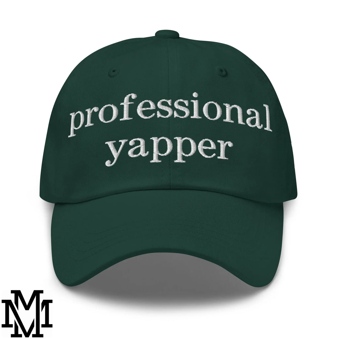 Professional Yapper Embroidered Unstructured Dad Hat
