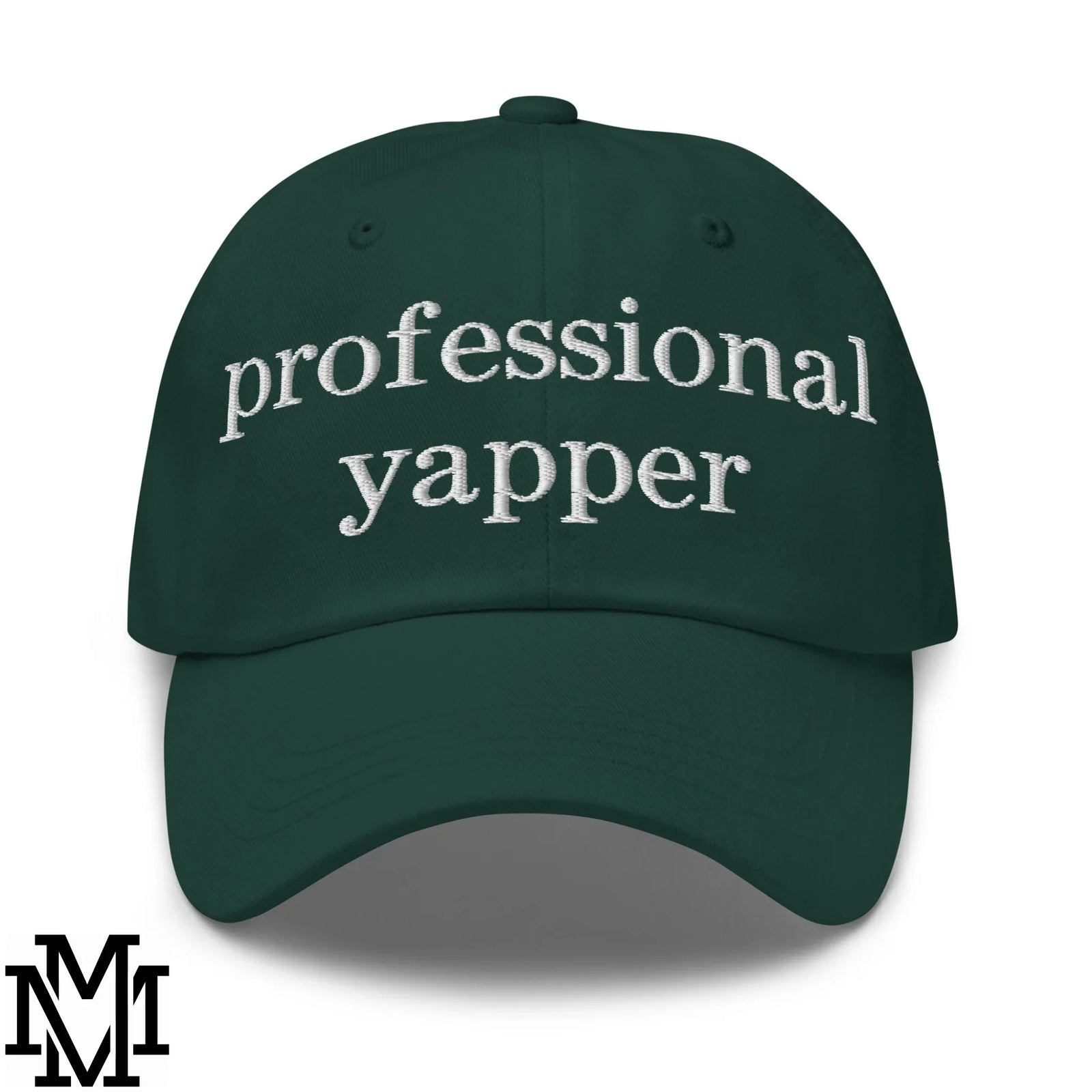 Professional Yapper Embroidered Unstructured Dad Hat
