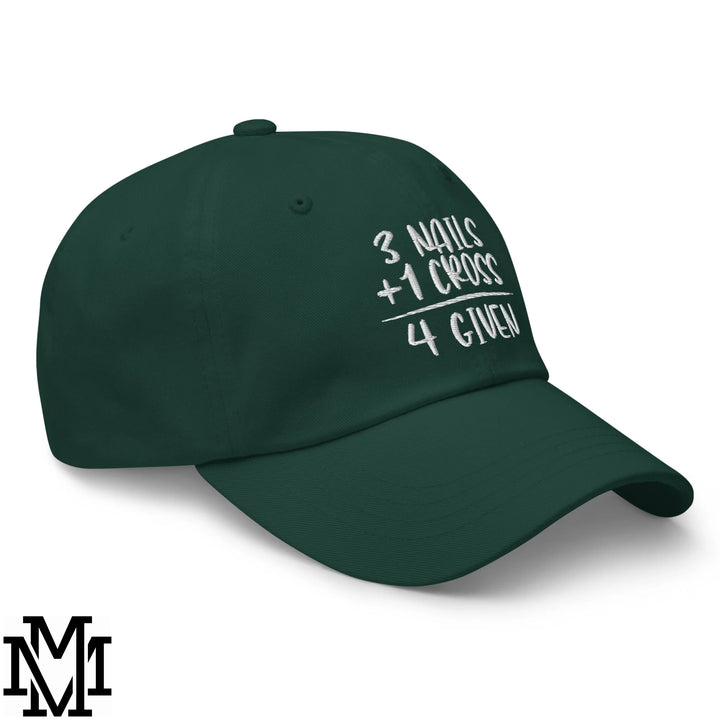 3 Nails + 1 Cross = 4 Given Embroidered Unstructured Dad Hat - Spruce