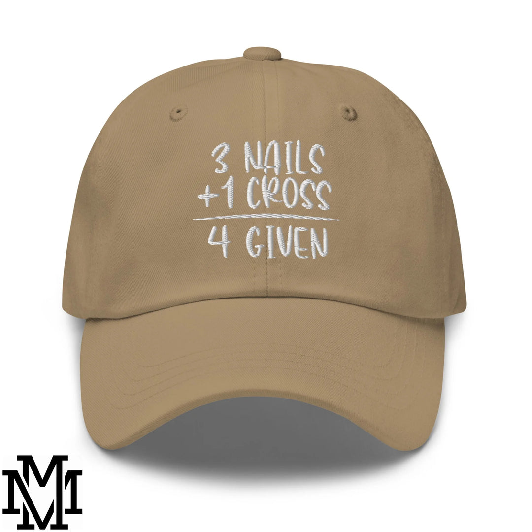 3 Nails + 1 Cross = 4 Given Embroidered Unstructured Dad Hat - Khaki