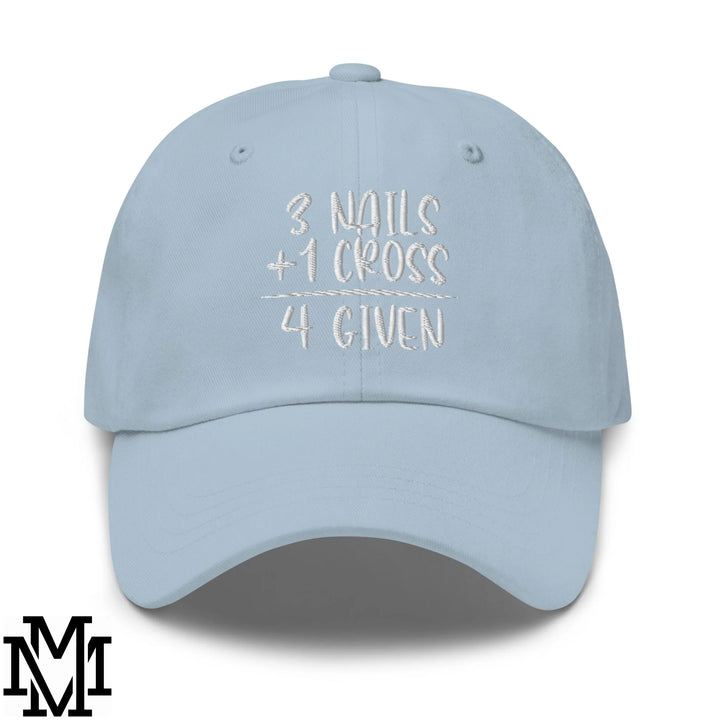 3 Nails + 1 Cross = 4 Given Embroidered Unstructured Dad Hat - Light Blue