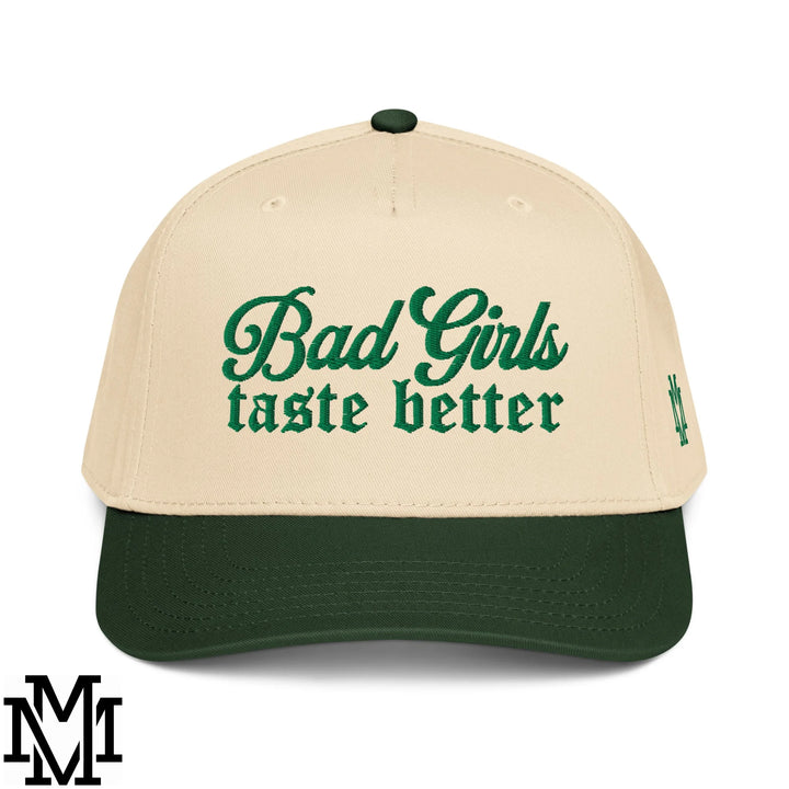 Bad Girls Taste Better Embroidered Baseball Snapback Hat - Dark Green Natural