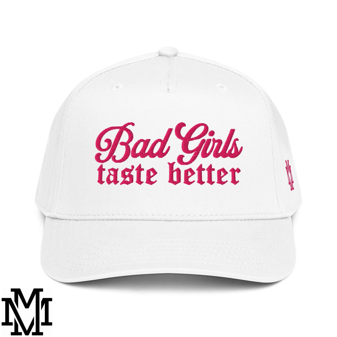 Bad Girls Taste Better Embroidered Baseball Snapback Hat - White