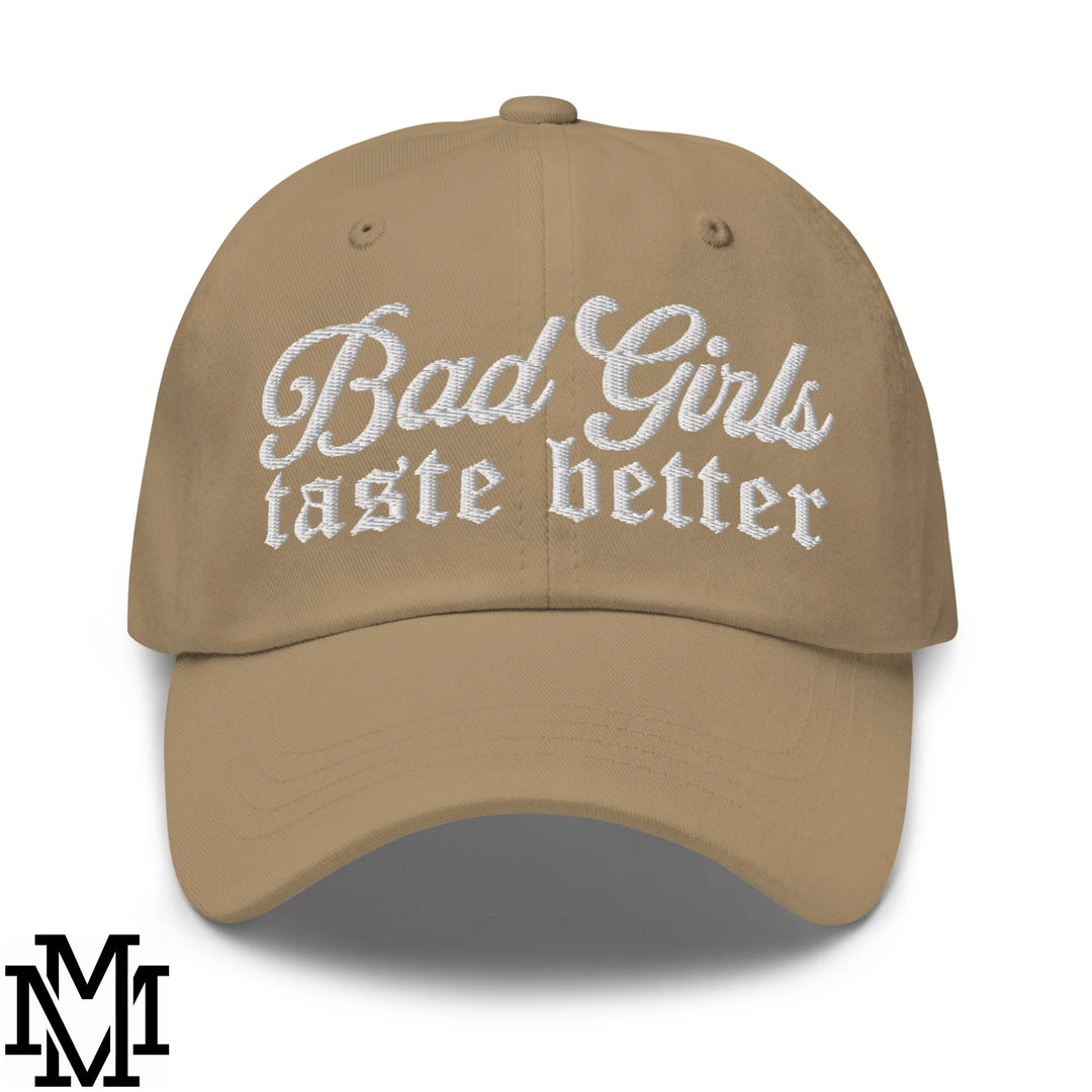 Bad Girls Taste Better Embroidered Unstructured Dad Hat - Khaki