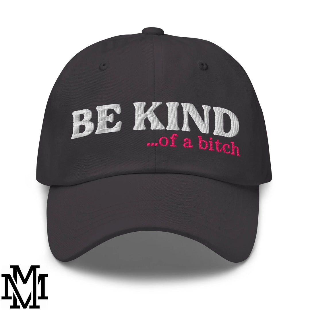 Black embroidered unstructured dad hat with white and pink be kind of a bitch text for casual wear