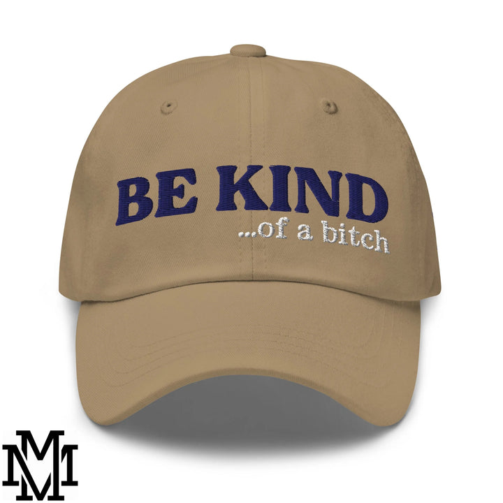 Beige unstructured dad hat with navy blue and white embroidered text be kind of a bitch for casual wear