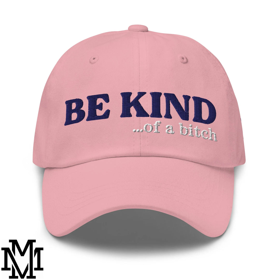 Pink unstructured dad hat with navy blue and silver embroidered be kind of a bitch text for casual wear