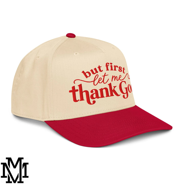 But First Let Me Thank God Embroidered Baseball Snapback Hat - Red Natural