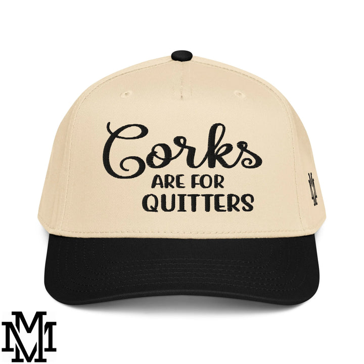 Corks are for Quitters Embroidered Baseball Snapback Hat - Black Natural