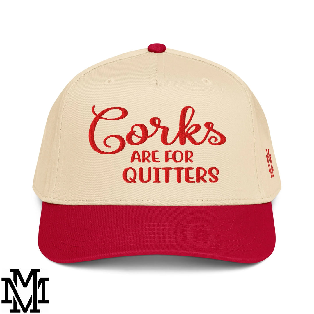 Corks are for Quitters Embroidered Baseball Snapback Hat - Red Natural