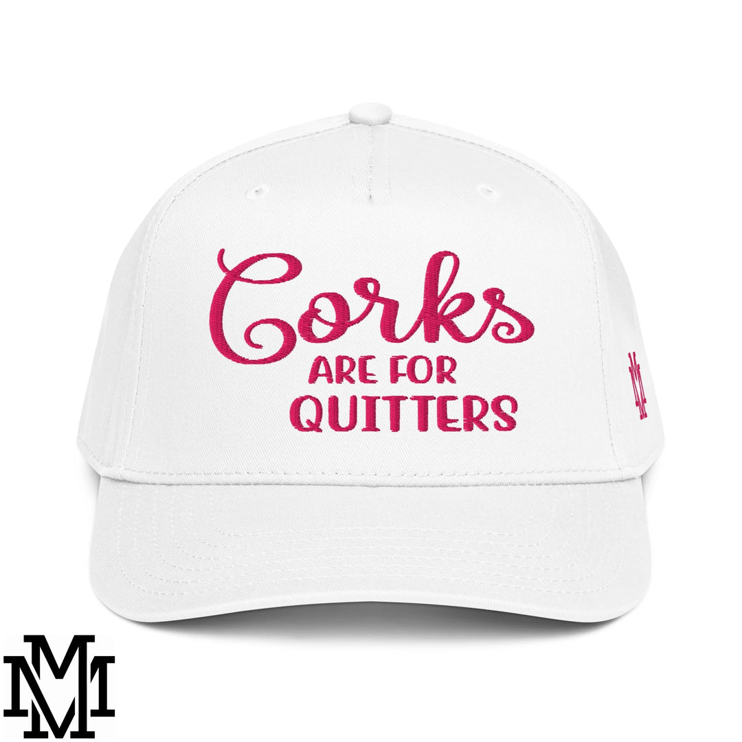 Corks are for Quitters Embroidered Baseball Snapback Hat - White