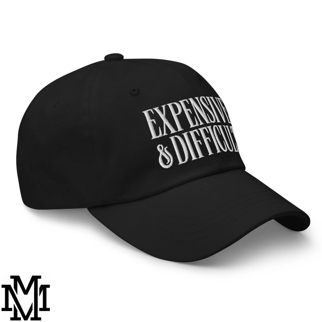 Difficult and Expensive Embroidered Unstructured Dad Hat - Black