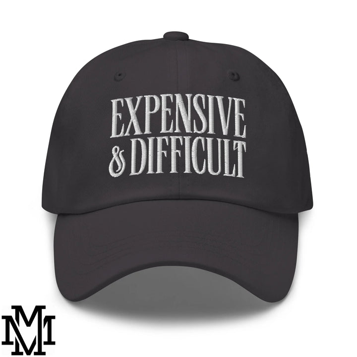 Difficult and Expensive Embroidered Unstructured Dad Hat - Dark Grey
