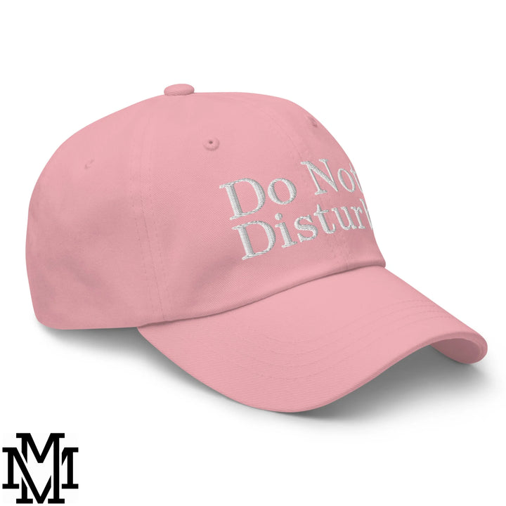 Do Not Disturb Embroidered Unstructured Dad Hat - Pink