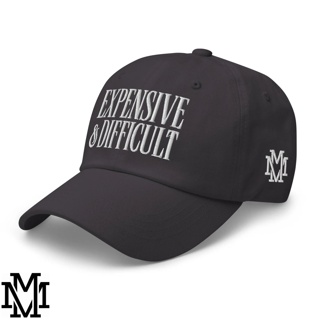 Difficult and Expensive Embroidered Unstructured Dad Hat - Dark Grey