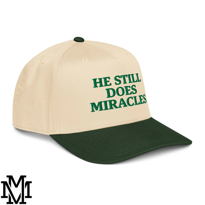 He Still Does Miracles Embroidered Baseball Snapback Hat - Dark Green Natural
