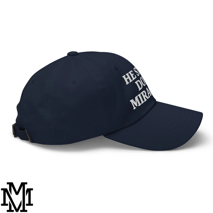 He Still Does Miracles Embroidered Unstructured Dad Hat - Navy