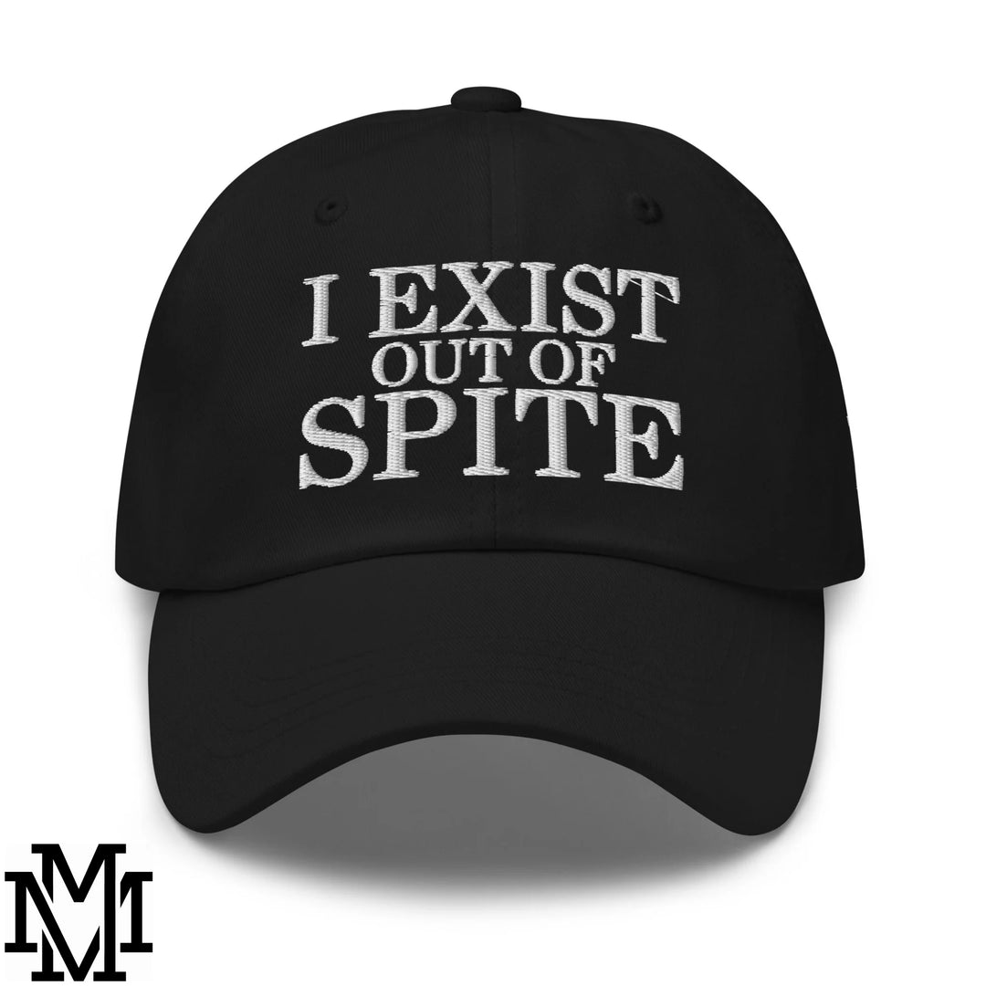I Exist Out of Spite Embroidered Unstructured Dad Hat - Black