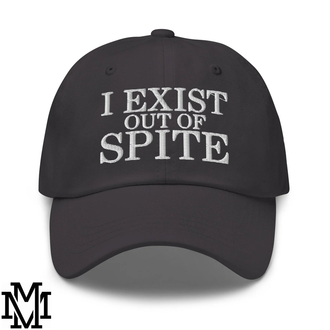 I Exist Out of Spite Embroidered Unstructured Dad Hat - Dark Grey