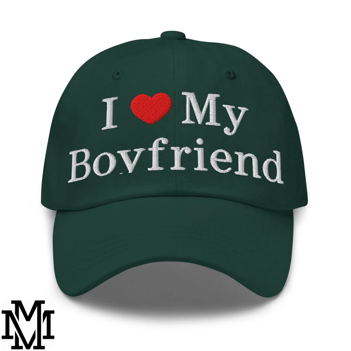 I Love My Boyfriend Heart Embroidered Unstructured Dad Hat - Spruce