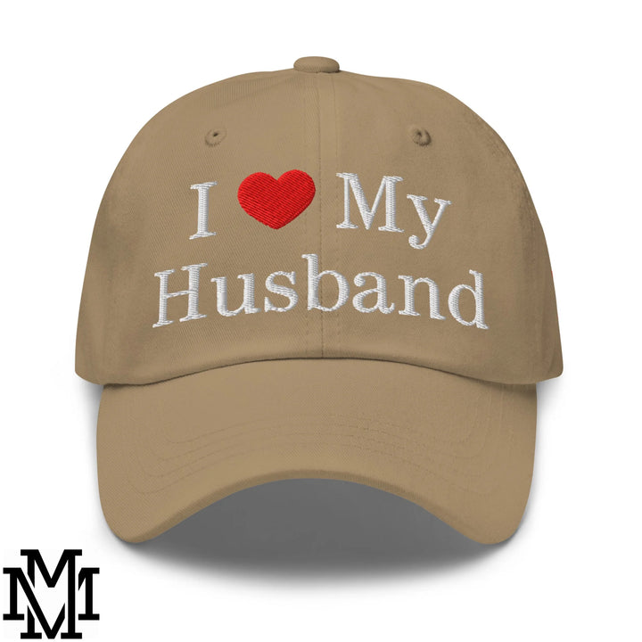 I Love My Husband Heart Embroidered Unstructured Dad Hat - Khaki