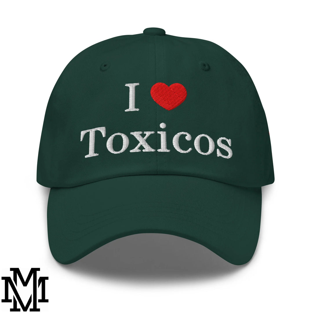 I Love Toxicos Heart Embroidered Unstructured Dad Hat - Spruce