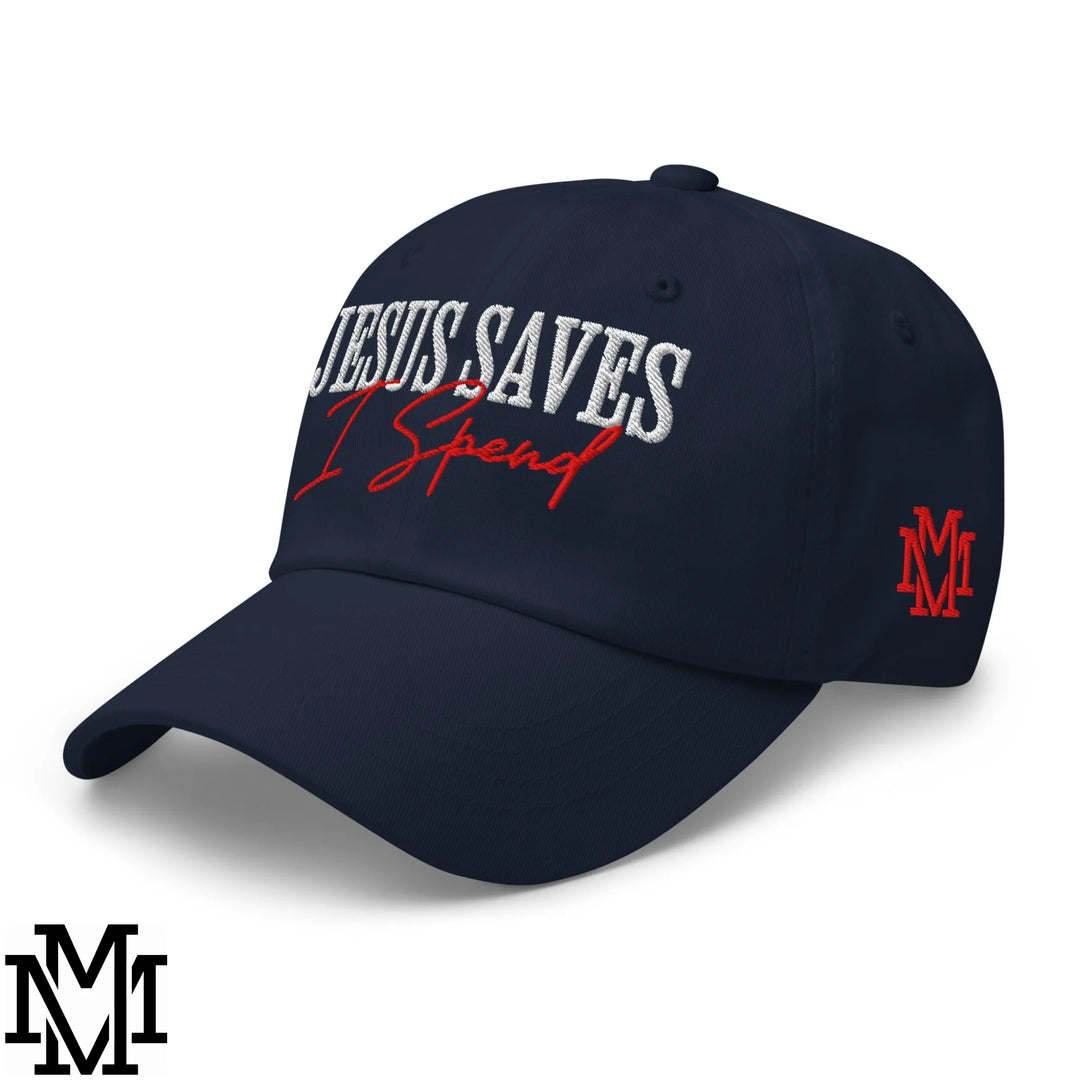 Jesus Saves I Spend Embroidered Unstructured Dad Hat - Navy