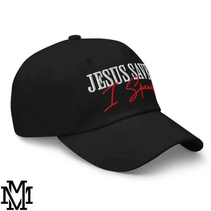 Jesus Saves I Spend Embroidered Unstructured Dad Hat - Black