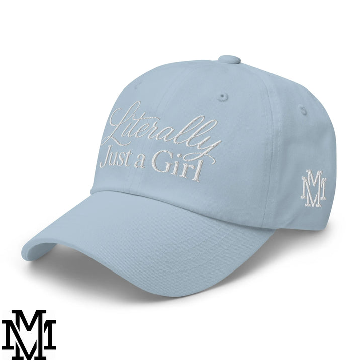 Literally Just a Girl Embroidered Unstructured Dad Hat - Light Blue