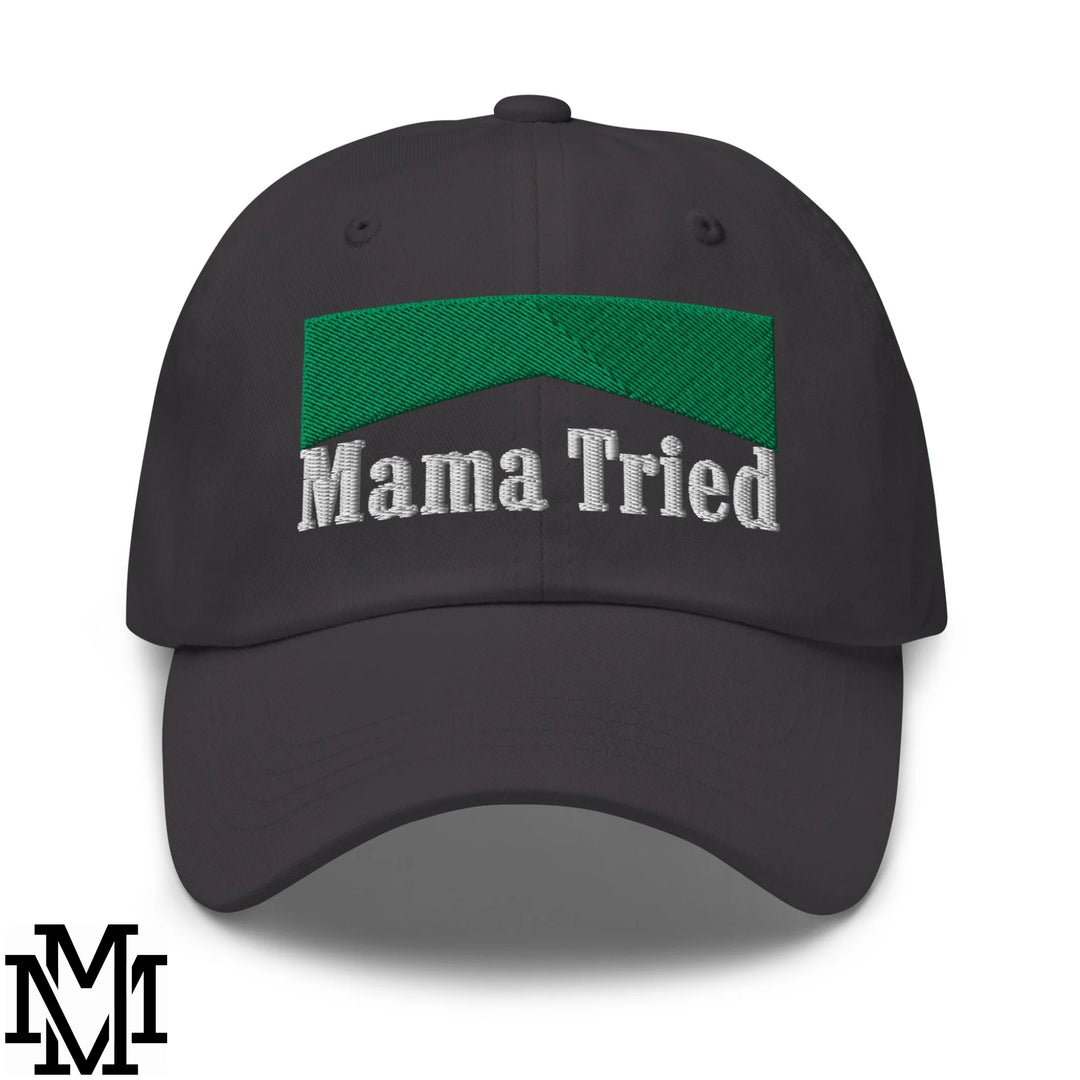 Mama Tried Menthol Embroidered Unstructured Dad Hat - Dark Grey