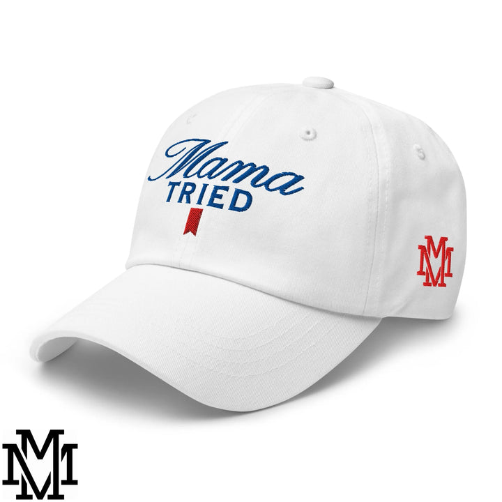 Mama Tried Ultra Embroidered Unstructured Dad Hat - White
