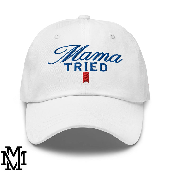 Mama Tried Ultra Embroidered Unstructured Dad Hat - White