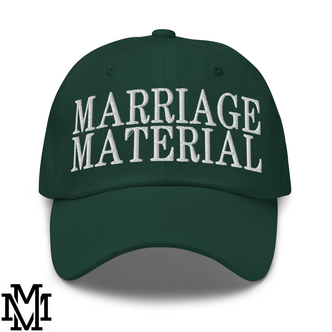 Marriage Material Embroidered Unstructured Dad Hat - Spruce