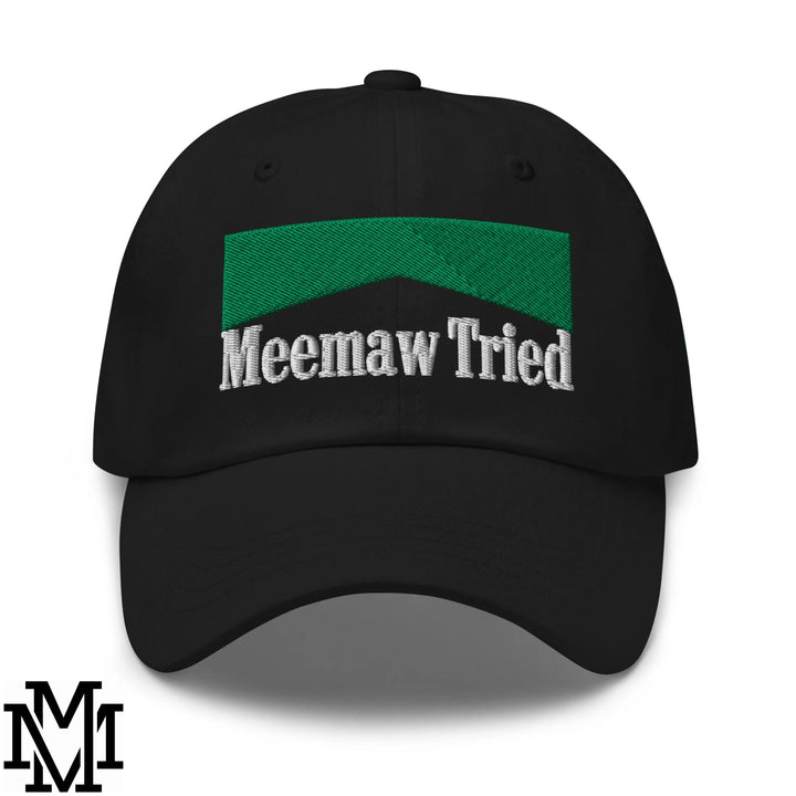 Meemaw Tried Menthol Embroidered Unstructured Dad Hat - Black