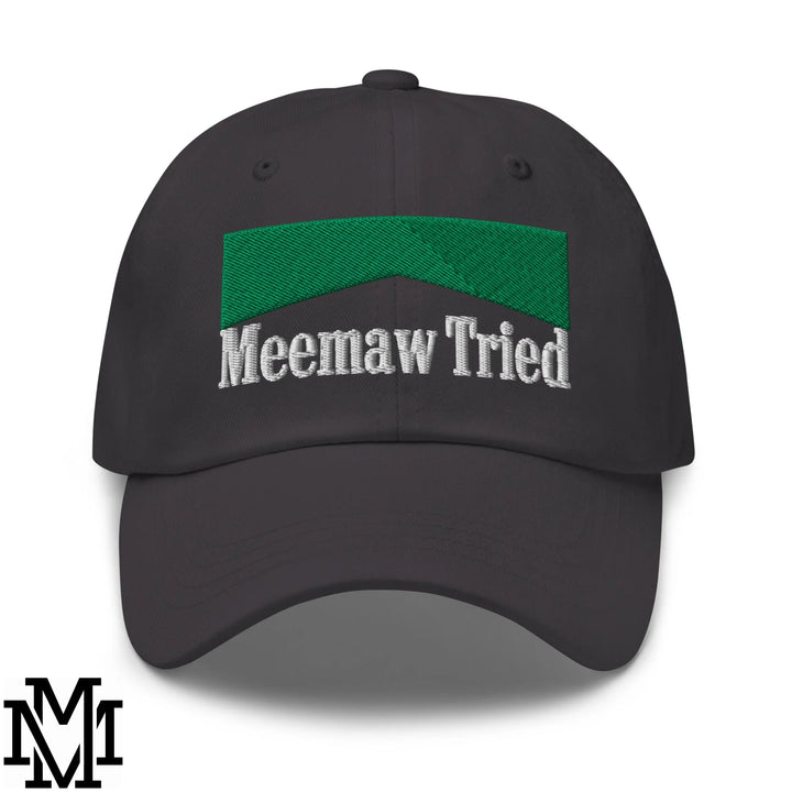 Meemaw Tried Menthol Embroidered Unstructured Dad Hat - Dark Grey