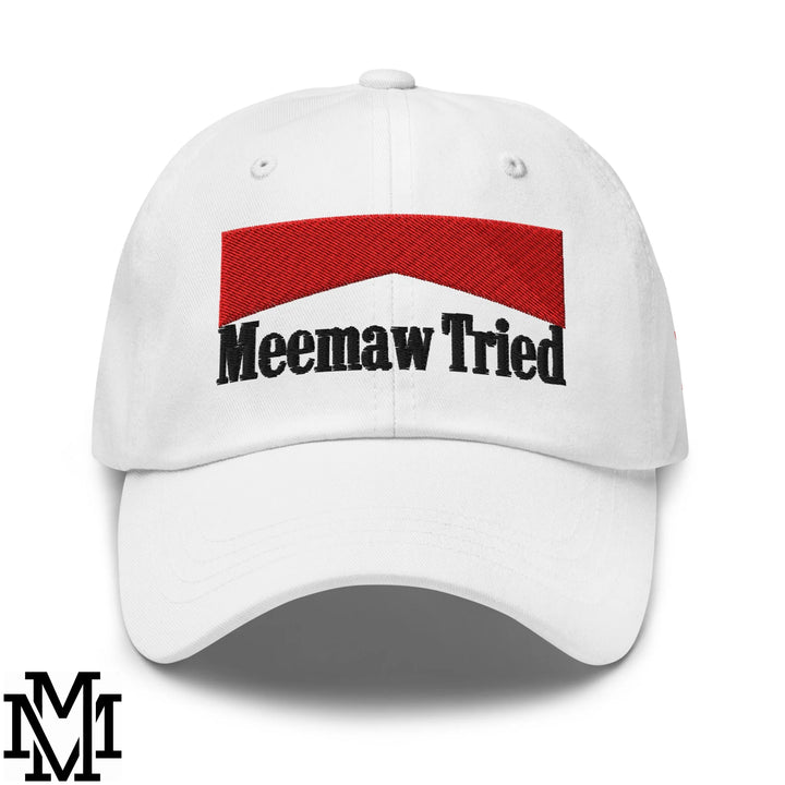 Meemaw Tried Reds Embroidered Unstructured Dad Hat - White