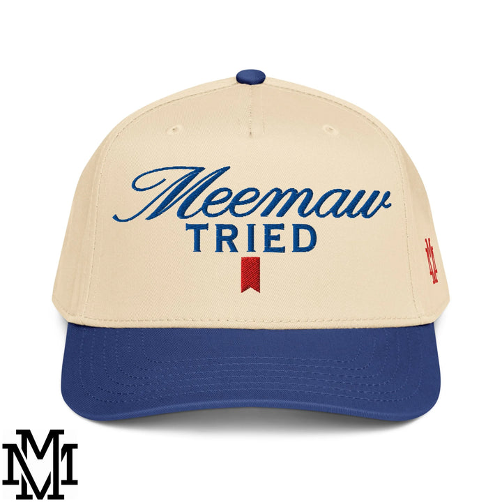 Meemaw Tried Ultra Embroidered Baseball Snapback Hat - Royal Natural