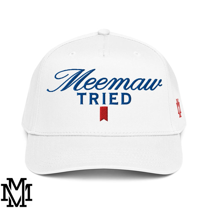 Meemaw Tried Ultra Embroidered Baseball Snapback Hat - White