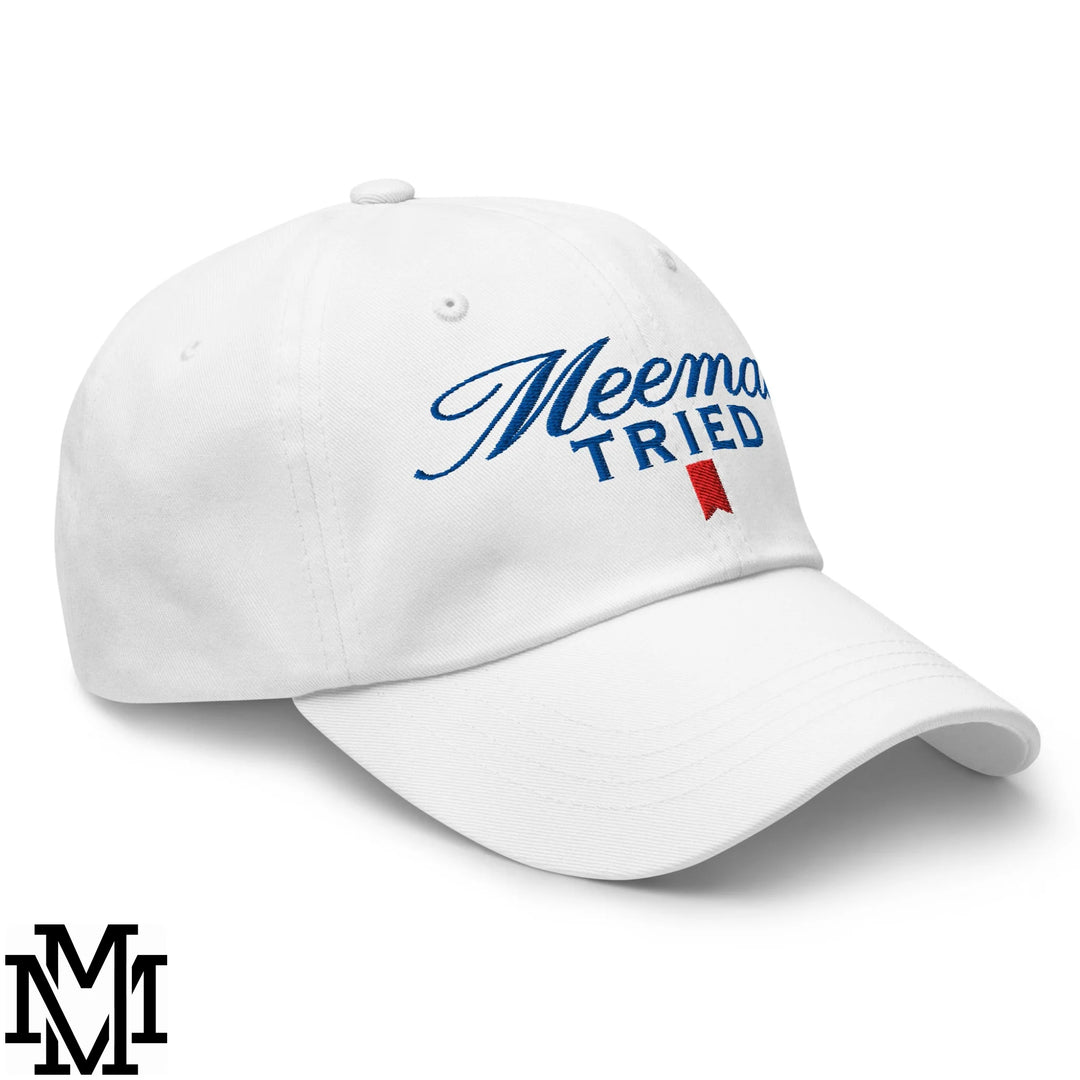 Meemaw Tried Ultra Embroidered Unstructured Dad Hat - White
