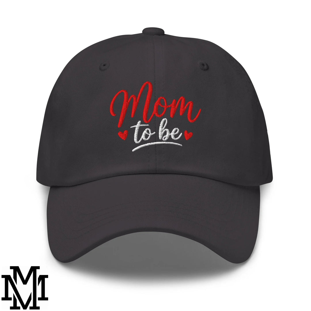 Mom to Be Embroidered Unstructured Dad Hat - Dark Grey