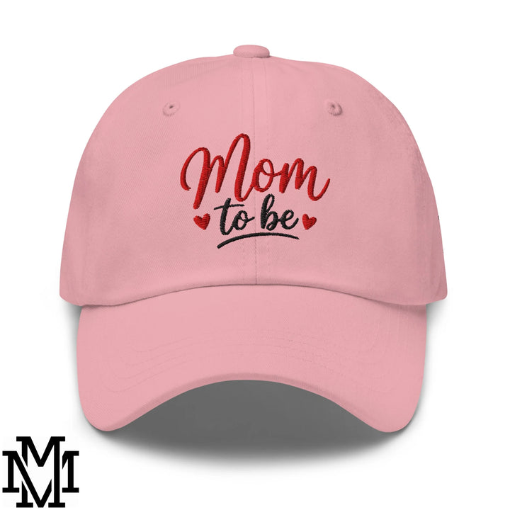 Mom to Be Embroidered Unstructured Dad Hat - Pink