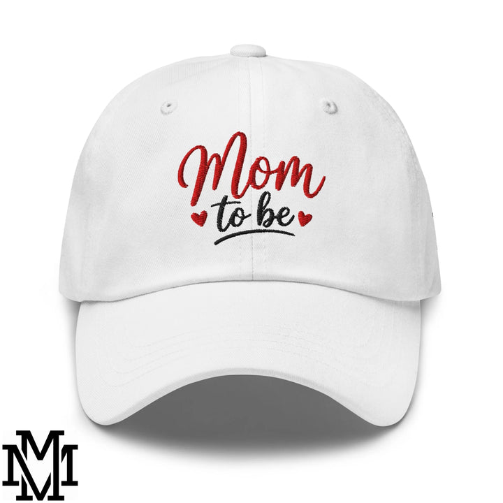 Mom to Be Embroidered Unstructured Dad Hat - White