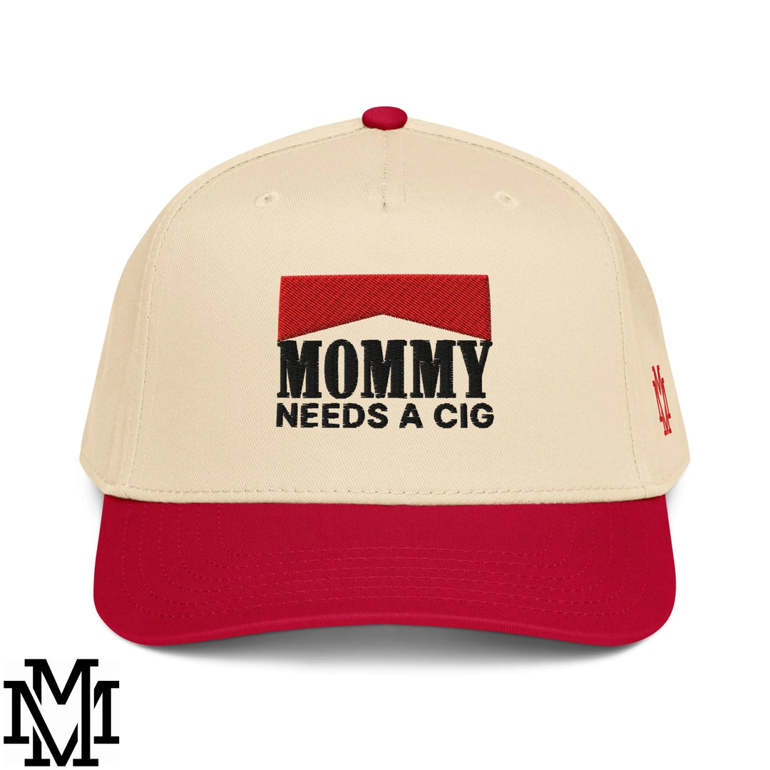 Mommy Needs a Cig Embroidered Baseball Snapback Hat - Red Natural