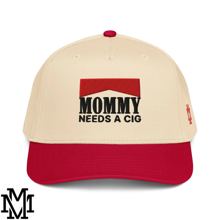 Mommy Needs a Cig Embroidered Baseball Snapback Hat - Red Natural