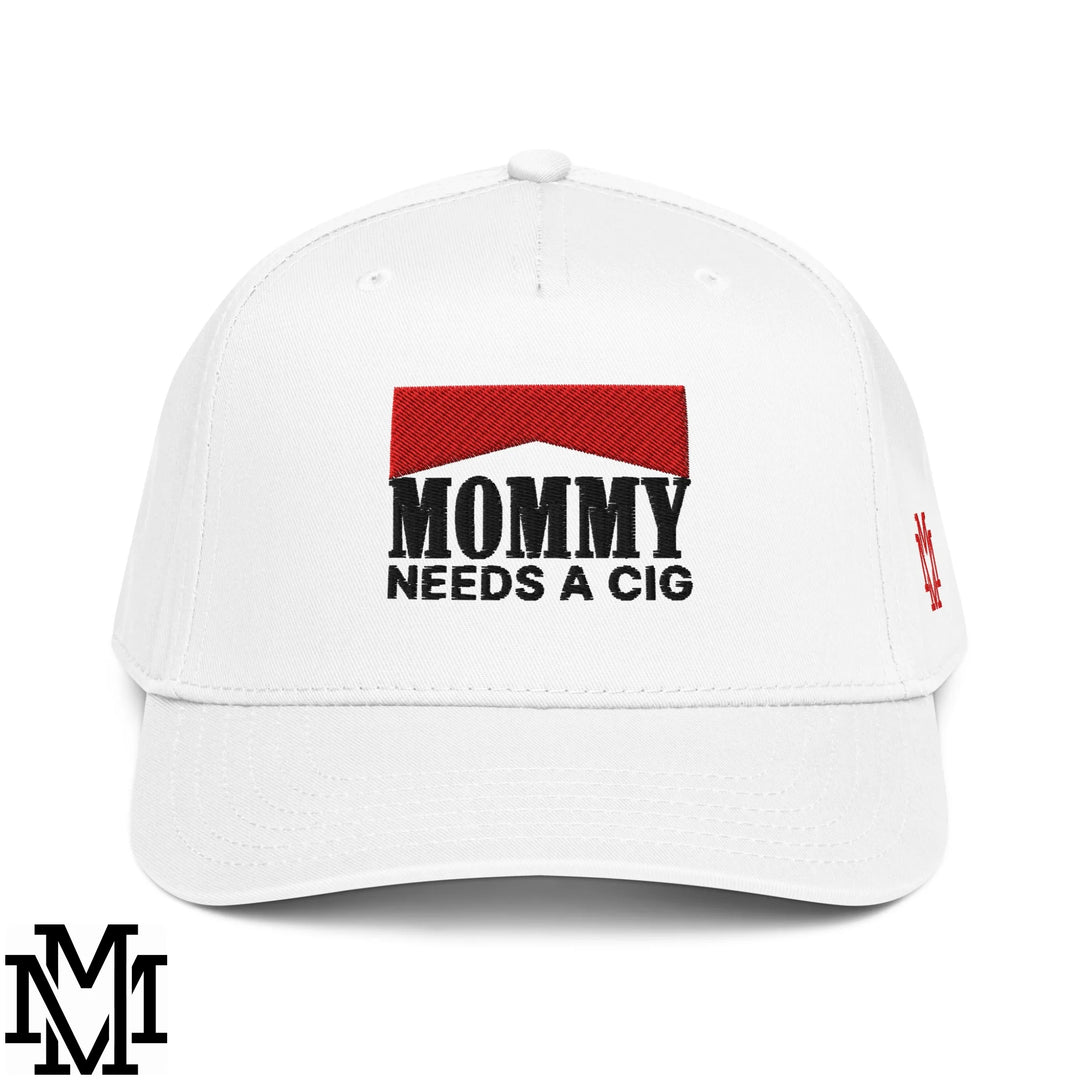 Mommy Needs a Cig Embroidered Baseball Snapback Hat - White
