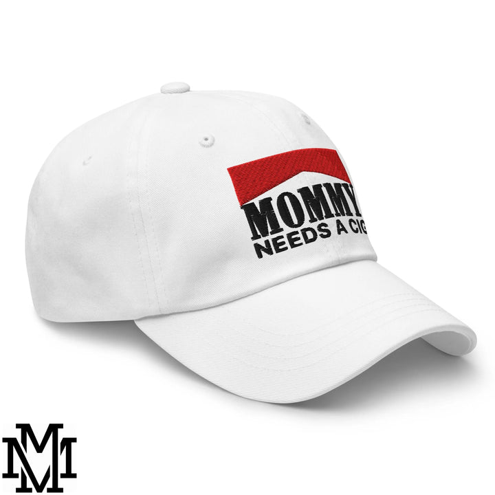 Mommy Needs a Cig Embroidered Unstructured Dad Hat - White