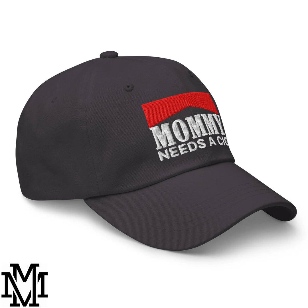 Mommy Needs a Cig Embroidered Unstructured Dad Hat - Dark Grey
