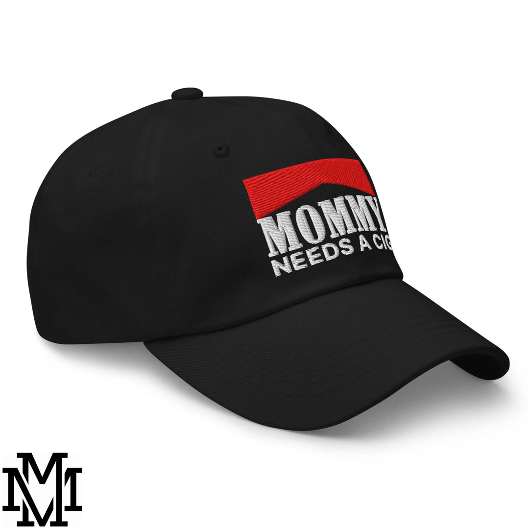Mommy Needs a Cig Embroidered Unstructured Dad Hat - Black