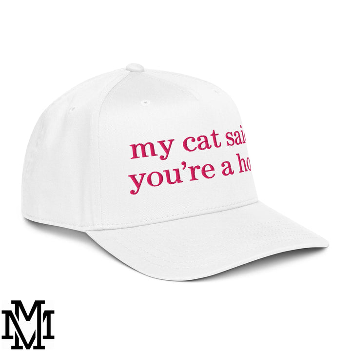 My Cat Said You&